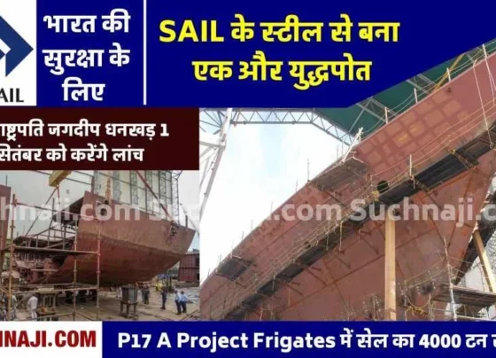 P17 A Project Frigates: Another warship built on SAIL's steel, big role in indigenization